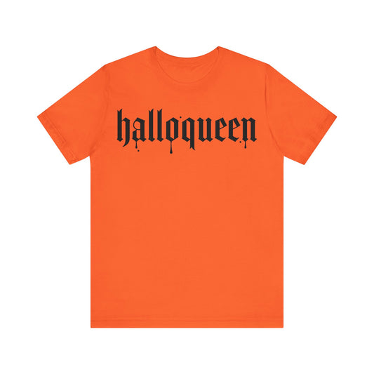 Halloqueen T-shirt!